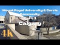 4k walking through mount royal university  currie community in calgary canada