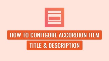 Easy Accordion Pro - How To Configure Accordion Item Title & Description
