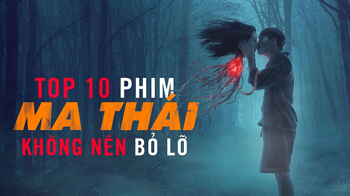 Top 10 phim ma đáng sợ nhất mọi thời đại