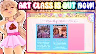 NEW Art Class Is Out Now Royale High Campus 3 Update