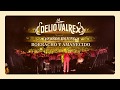 LA DELIO VALDEZ - Borracho y amanecido - EN VIVO &quot;LA DELIO VALREX&quot;