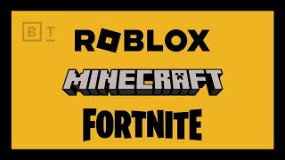 Roblox, Minecraft, Fortnite: The world’s future superpowers? | Matthew Ball