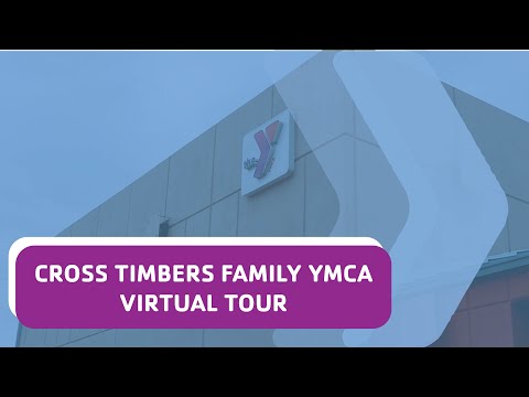 CROSS TIMBERS FAMILY YMCA Virtual Tour