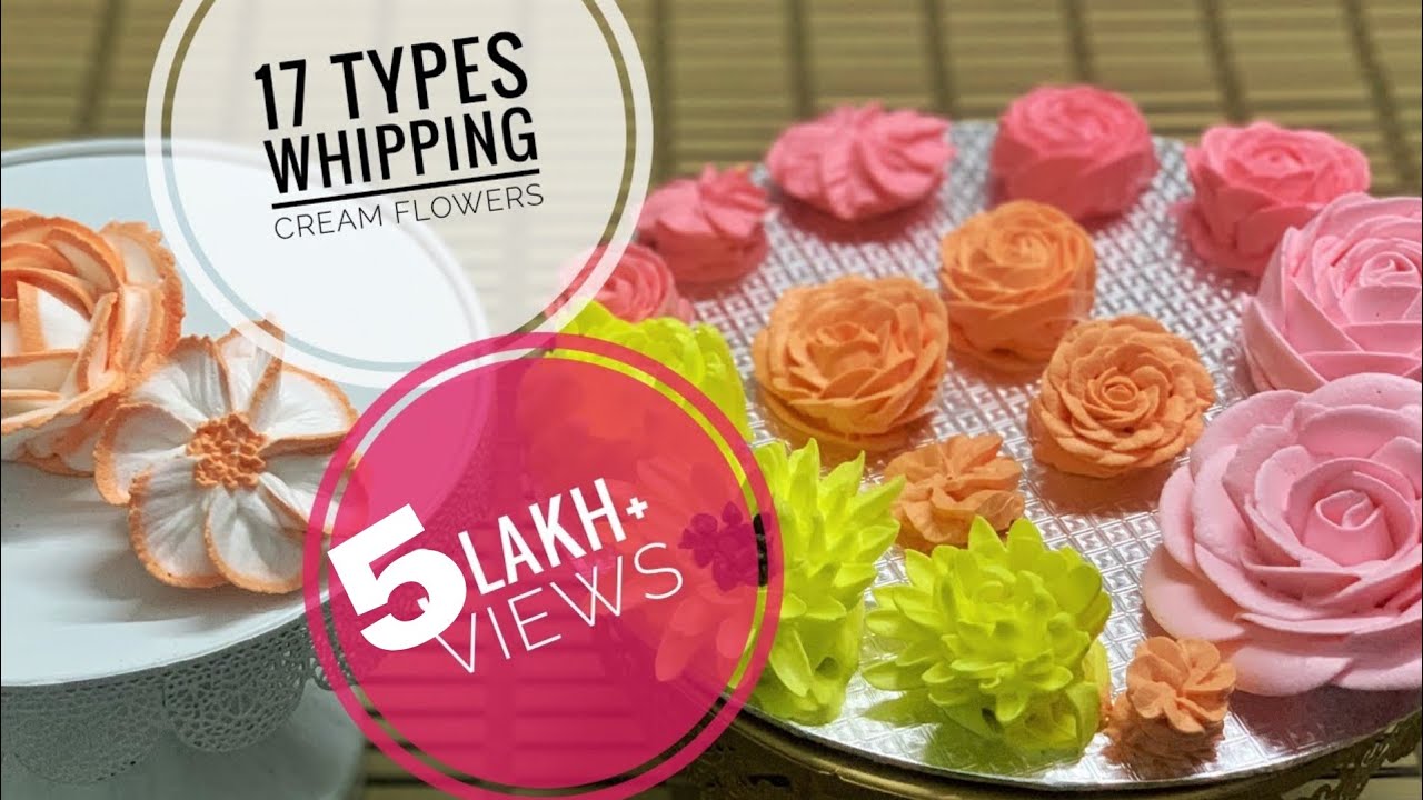 വിപ്പിംഗ് ക്രീം ഉപയോഗിച്ച് 17 തരം ഫ്ളവർ വരക്കാം # Flowers for cake decoration #whipping flowers