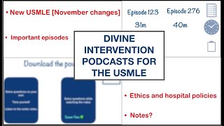 Guide to using Divine Intervention Podcasts | New USMLE Step 2 CK | USMLE November changes