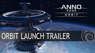 ANNO 2205: ORBIT DLC LAUNCH TRAILER