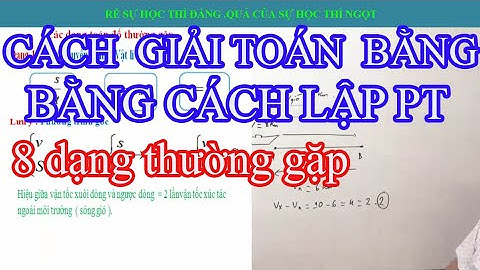 Giải toán bằng cách lập phương trình 8 bài tập