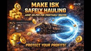 Make ISK Safely Hauling | Best Routes in EVE Online