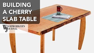 Building projects with large live-edge slab lumber is very popular. Rob Johnstone shows you how he built a dining table from a huge 