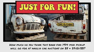 Barn Find 1974 Mini Pickup - How much will it sell for? Comment below...