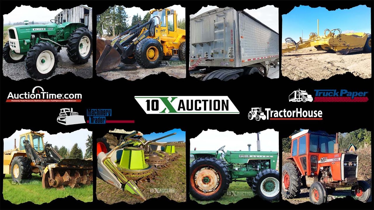 10X AUCTION (AuctionTime/TractorHouse/MachineryTrader) YouTube
