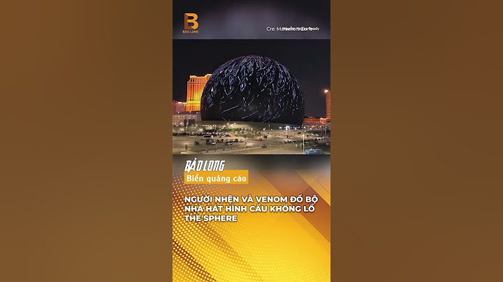 Người nhện và Venom đổ bộ nhà hát hình cầu khổng lồ THE SPHERE