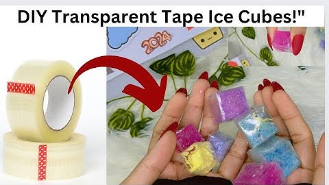 DIY clear Tape Ice Cubes 🧊