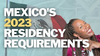 2023 Mexican Economic Solvency Residency Requirements and Fees