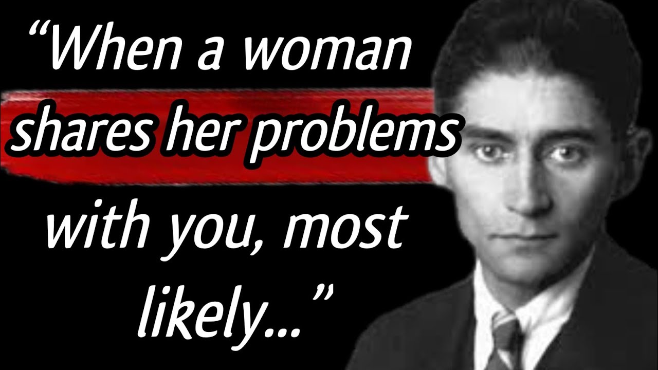 Franz Kafka's Quotes on explain you need to know Before 30