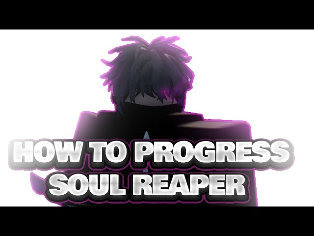 Type Soul] Soul Reaper Progression #2 