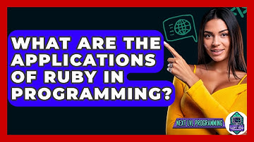 What Are the Applications of Ruby in Programming? - Next LVL Programming