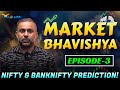 Nifty &amp; Bank Nifty Analysis Reveals Hidden Opportunity!! MarketBhavishya Episode-3 #niftyprediction