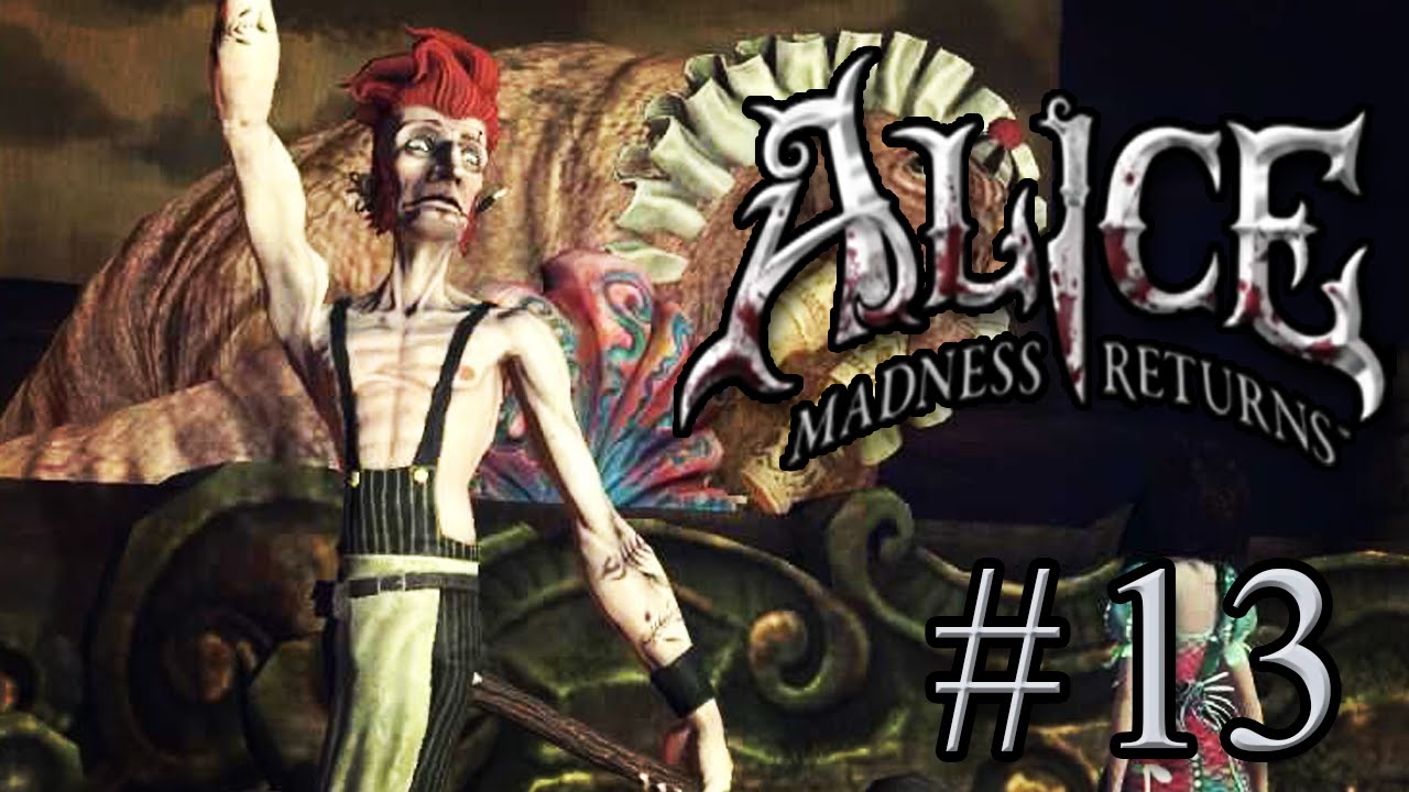 THE CARPENTER - Alice: Madness Returns Part 13 - YouTube.