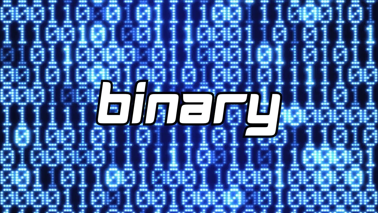 Binary - YouTube