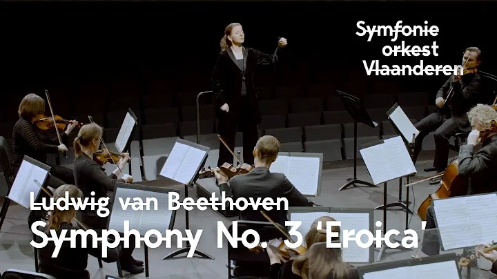 Beethoven - Symphony no. 3 - Flanders Symphony Orc...