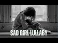 RDMDSOUL Sad Girl Lullaby Official Lyric Video RDMDSOUL Sad Girl Lullaby Official Lyric Video