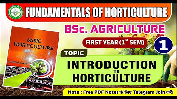 Introduction to Horticulture|#Bsc.Ag. #Firstsemester|Lecturer-1|