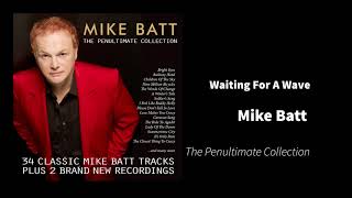Waiting For A Wave   Mike Batt   The Penultimate Collection
