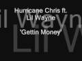 Hurricane Chris Ft Lil Wayne Gettin Money mp3