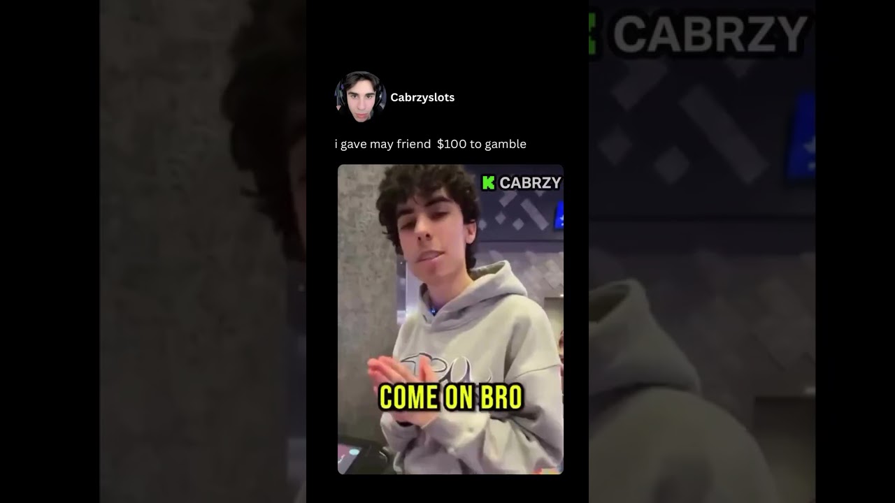 I give my friend $100 to gamble