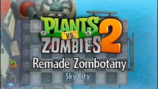 Zombotany - Sky City - Plants vs. Zombies 2 Fanmade Music