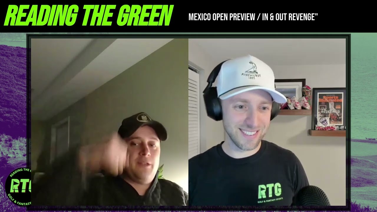 Mexico Open Preview / In & Out Revenge