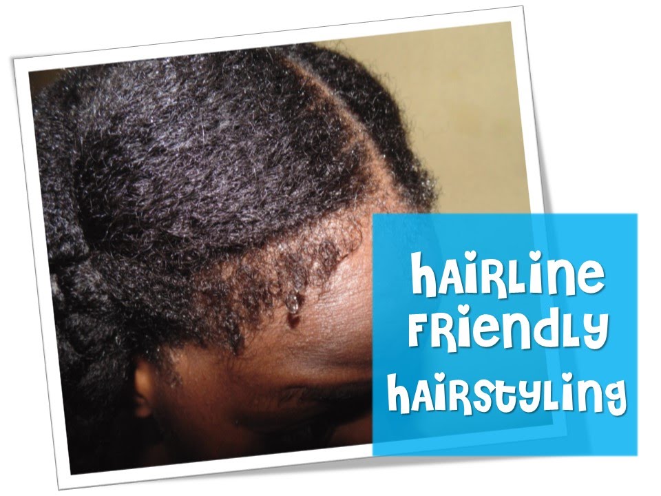 47. Hairline Friendly Hairstyling Saving your Edges while wearing