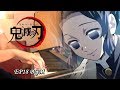 [Shinobu Theme]【鬼滅之刃 EP18 BGM /Kimetsu No Yaiba 】Piano Cover By Yu Lun