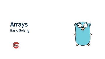 Learning Golang Fundamentals - Arrays Part 8