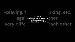 opposing meaning and pronunciation