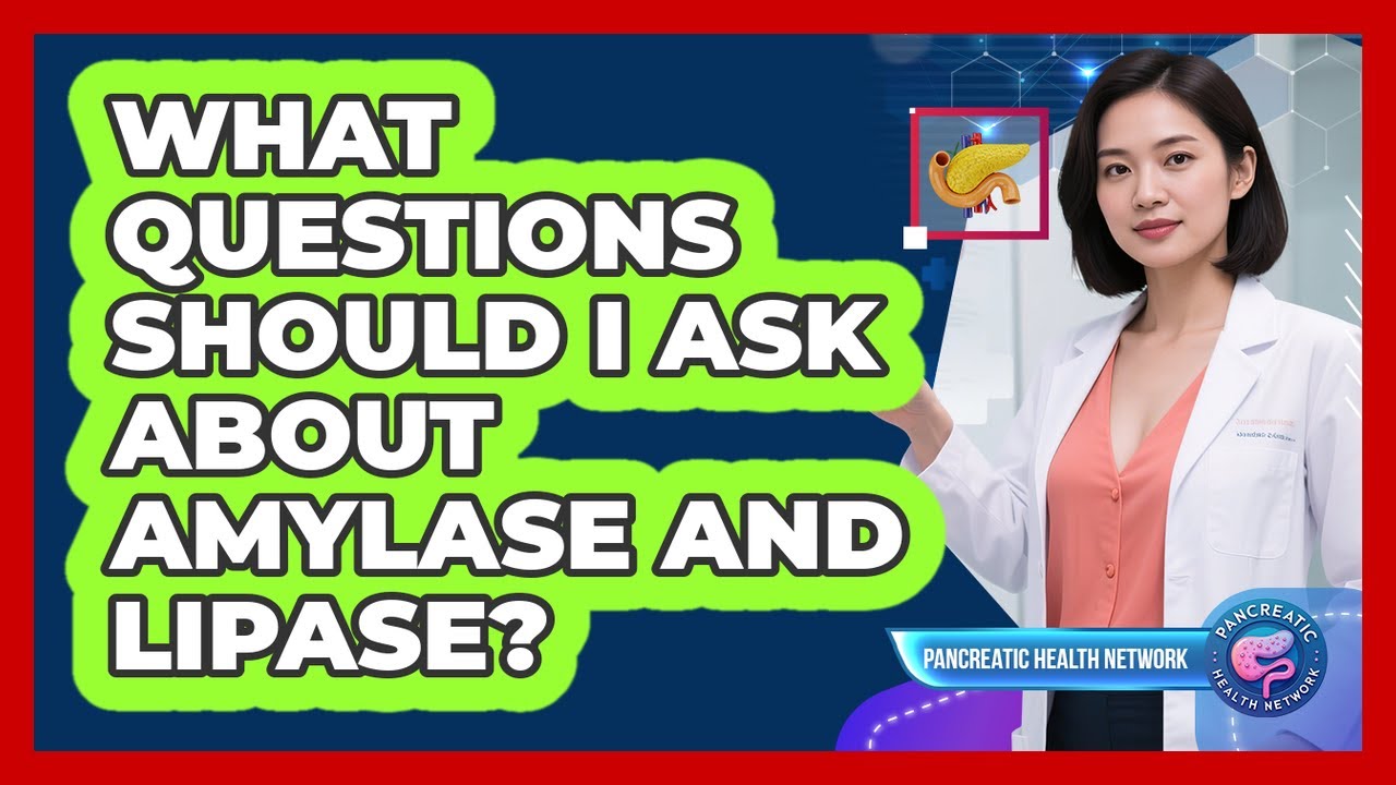 What Questions Should I Ask About Amylase And Lipase? - YouTube