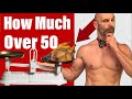 How Much Protein Do You Really Need Over 50 Years Old?