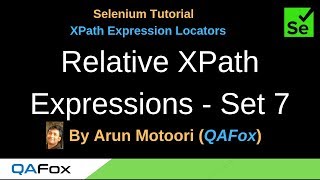 XPath Expression Locators - Part 12 - Relative XPath Expressions - Seventh Set of Examples