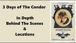 Three days of the Condor (1975) - In Depth Behind The Scenes and Locations