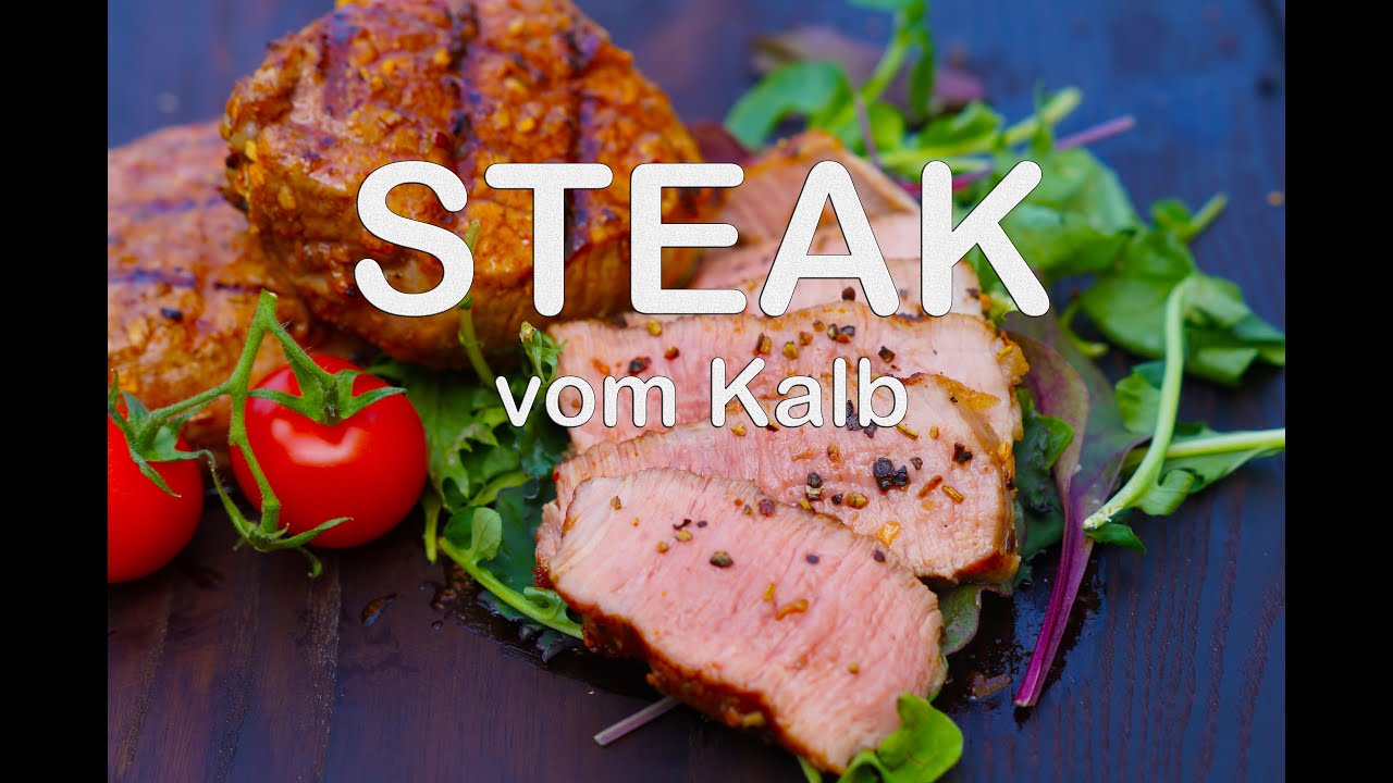 Steak vom Kalb - YouTube