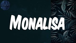 Monalisa - (Lyrics) Lojay