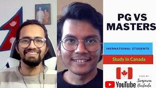 PG Vs Masters in Canada| International Student | University Vs College | Nepalese Student in Canada
