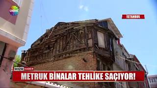 Metruk binalar tehlike saçıyor! Resimi