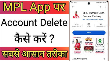 Mpl App Ka Account Delete Kaise Kare !! How To Delete Account On Mpl App