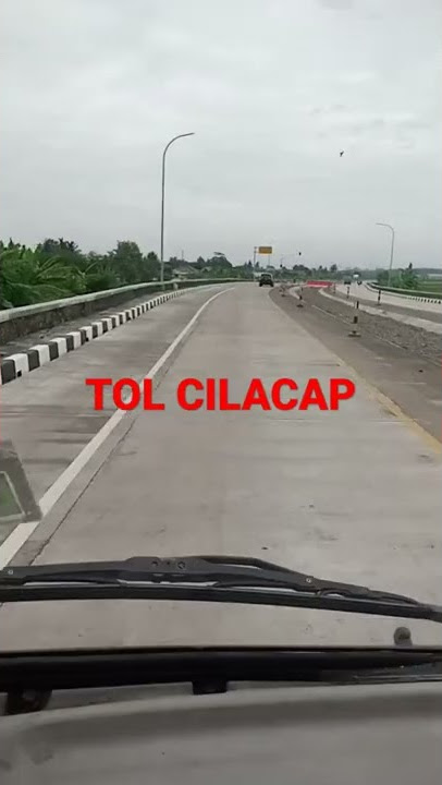 JALAN TOL KABUPATEN CILACAP