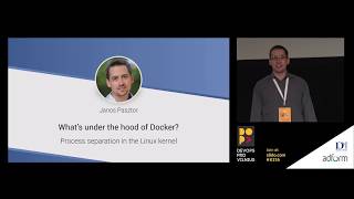 What’s Under the Hood of Docker? Process Separation in the Linux kernel by Janos Pasztor