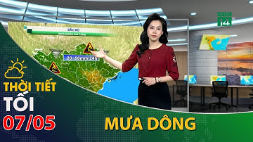 Thời tiết tối và đêm 07/05/2022:Bắc Bộ có mưa dông rải rác | VTC14