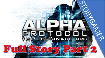 Alpha Protocol Full Movie All Cutscenes Part 2