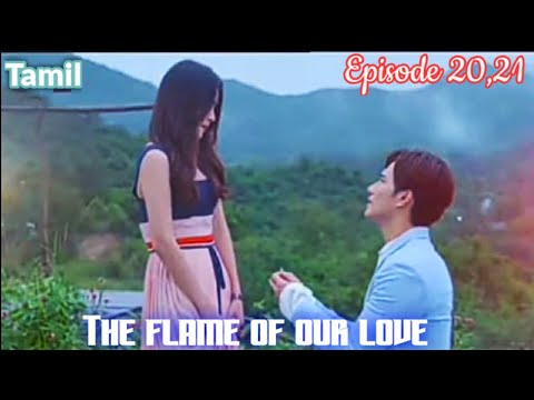 The flame of our love 🧡/fai sin chua 💗/Episode 20,21/ thai drama  /tamil dubbed @ lucky voice over